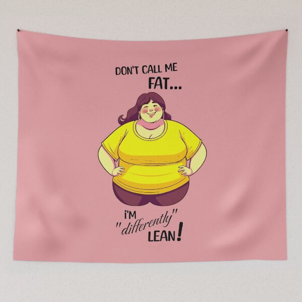 Item preview, Don't call me fat, I'm differently thin - Female version designed and sold by Jumpeter.