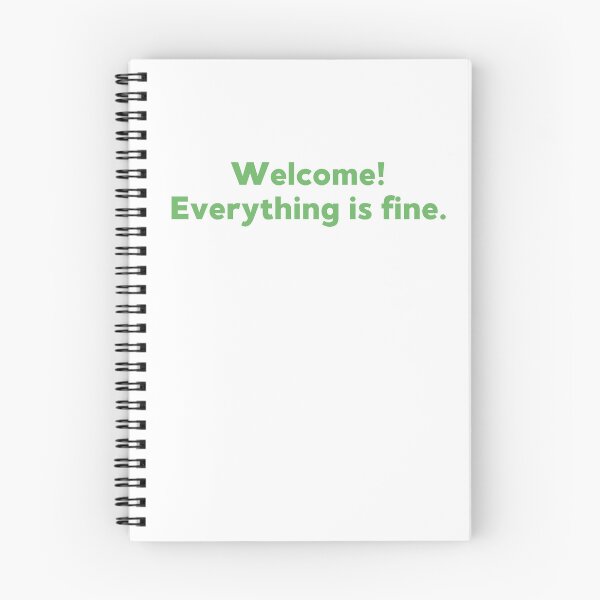 Item preview, Welcome! Everything is fine. The Good Place designed and sold by Sus-Snail-Co.