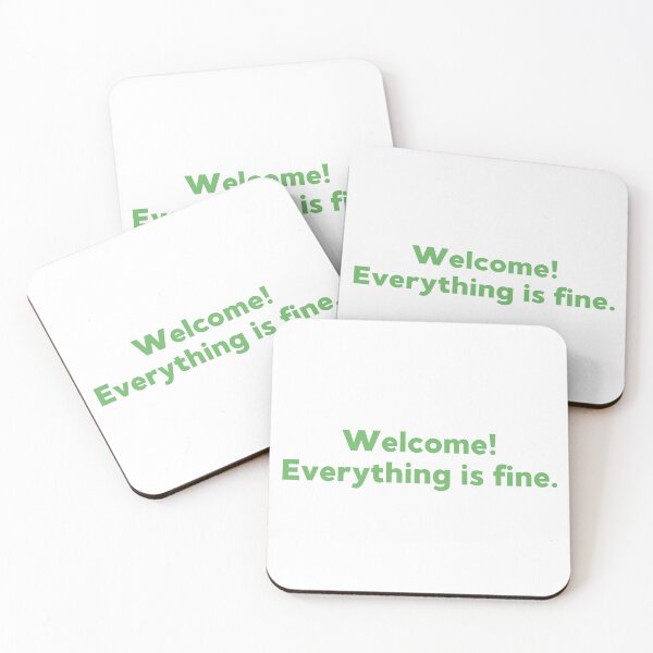 Item preview, Welcome! Everything is fine. The Good Place designed and sold by Sus-Snail-Co.