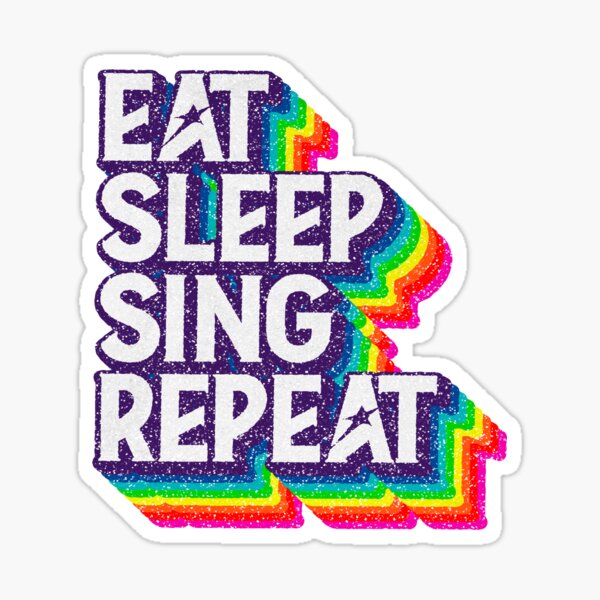 Item preview, Eat Sleep "SING" Repeat designed and sold by savasanaqueen.