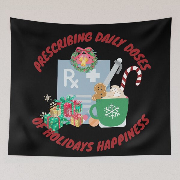 Item preview, Prescribing daily doses of holidays happiness, doctors and nurse designed and sold by NoetherSym.
