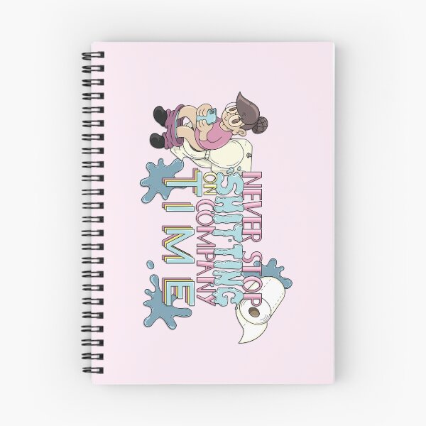 Item preview, Never Stop Sh*tting on Company Time designed and sold by JaimieMcCaw.