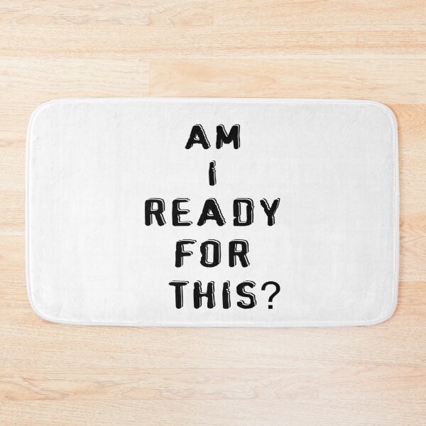 Item preview, Am I ready for this? designed and sold by TJHstudio.