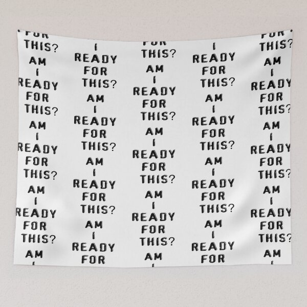 Item preview, Am I ready for this? designed and sold by TJHstudio.
