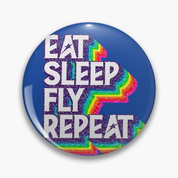 Item preview, Eat Sleep "FLY" Repeat designed and sold by savasanaqueen.