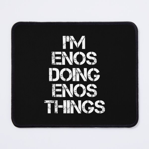 Item preview, Enos Name - Enos Doing Enos Things designed and sold by LindenAverhart3.