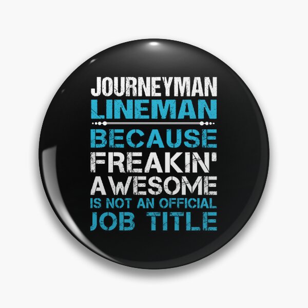 Item preview, Journeyman Lineman - Freaking Awesome designed and sold by alphatinost.