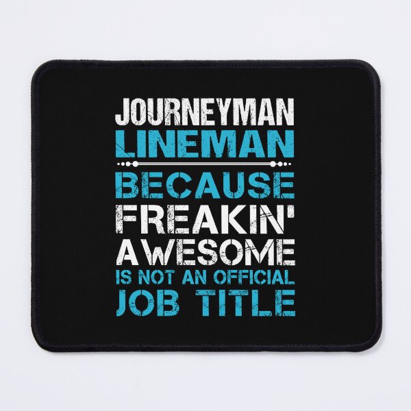 Item preview, Journeyman Lineman - Freaking Awesome designed and sold by alphatinost.
