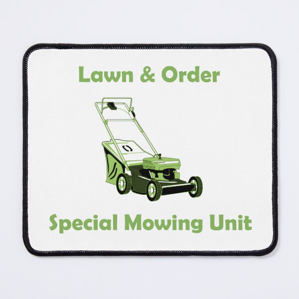 Item preview, Lawn & Order Special Mowing Unit designed and sold by Skipperatthebay.