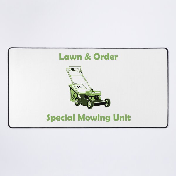 Item preview, Lawn & Order Special Mowing Unit designed and sold by Skipperatthebay.