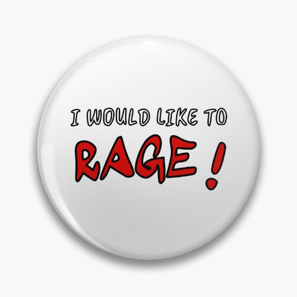 Item preview, I WOULD LIKE TO RAGE ! designed and sold by HippoInkStudio.