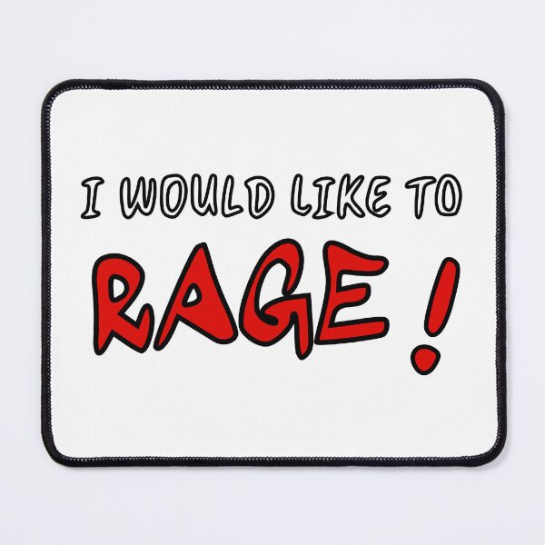 Item preview, I WOULD LIKE TO RAGE ! designed and sold by HippoInkStudio.