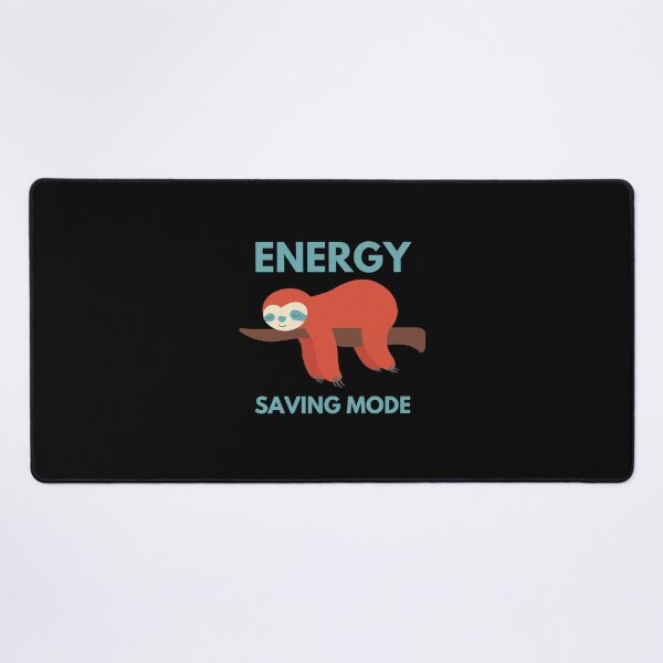 Item preview, Energy Saving Mode designed and sold by Playful-Monster.