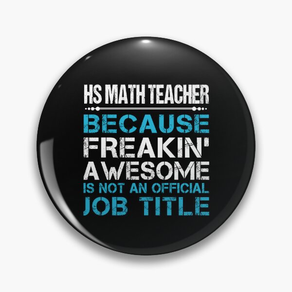Item preview, Hs Math Teacher - Freaking Awesome designed and sold by analisanta.