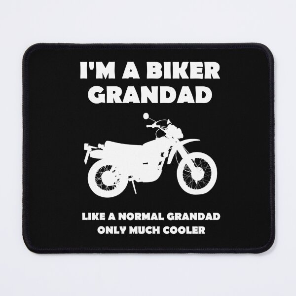 Item preview, I'm a Biker Grandad Like a normal Grandad only cooler designed and sold by Skipperatthebay.