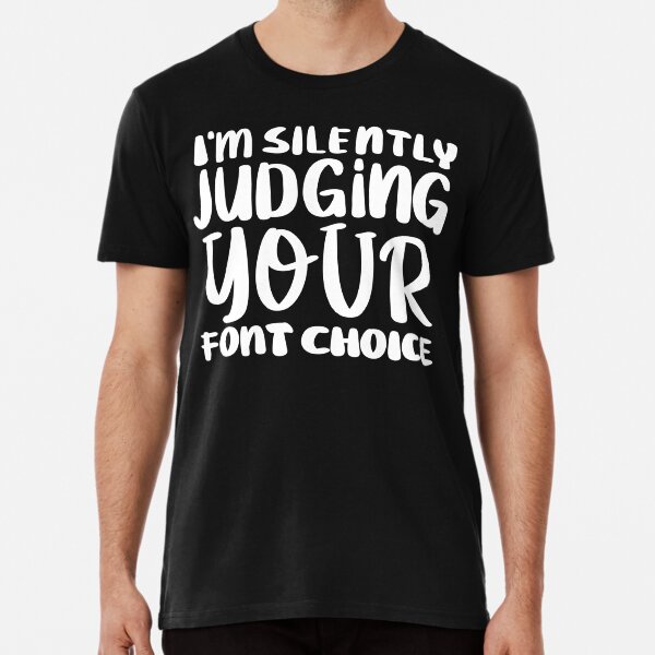 Item preview, I’m Silently Judging Your Font Choice - UX Designer designed and sold by Kdramasaddict.