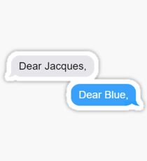 Dear Jacques Sticker