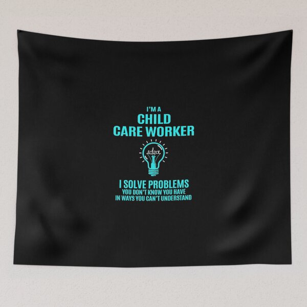 Item preview, Child Care Worker - I Solve Problems designed and sold by analisanta.