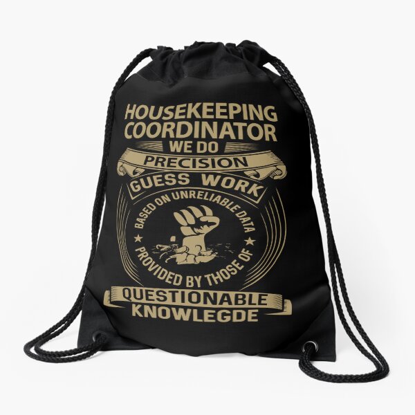 Item preview, Housekeeping Coordinator - We Do Precision designed and sold by alphatinost.
