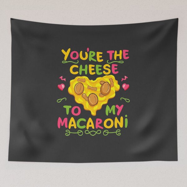 Item preview, You're the Cheese to My Macaroni: Celebrate Your Perfect Match with This Adorable and Humorous Design designed and sold by FEBRICAST.