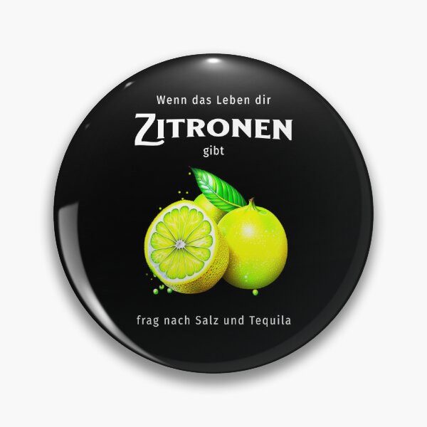 Artikelvorschau, Wenn das Leben gibt Zitronen dir frag nach Salz und Tequila, Spruch auf Deutsch - lustig entworfen und verkauft von Pflugart.