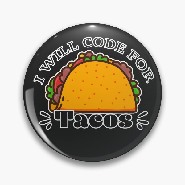 Item preview, I will code for tacos designed and sold by Code  Monkeys.