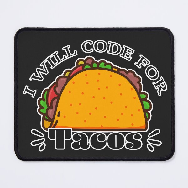 Item preview, I will code for tacos designed and sold by Code  Monkeys.