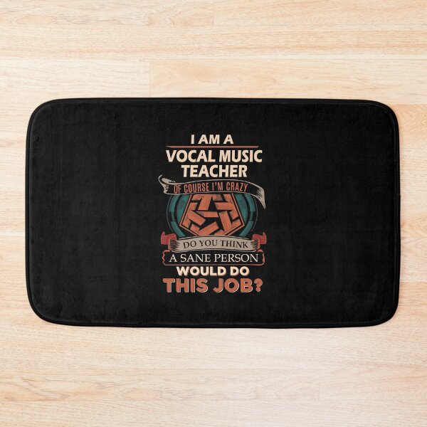 Item preview, Vocal Music Teacher - Sane Person designed and sold by alphatinost.