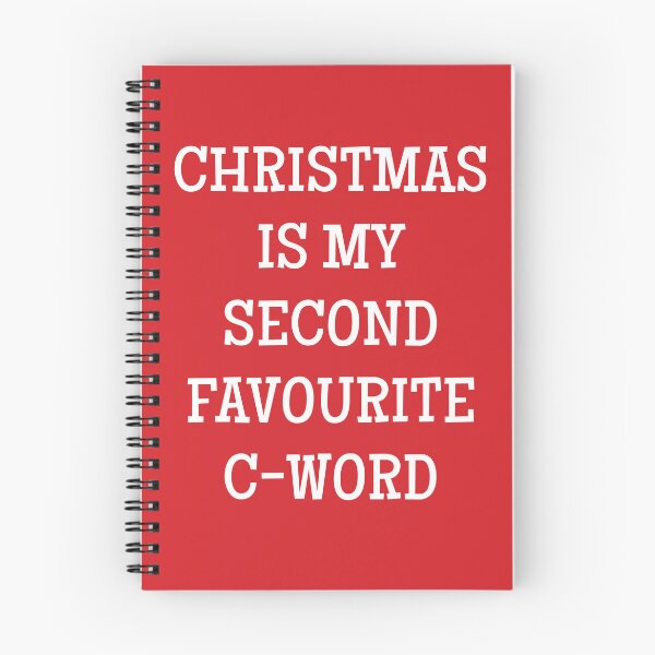 Item preview, Christmas My Second Favourite C-Word designed and sold by Meh-Ink.