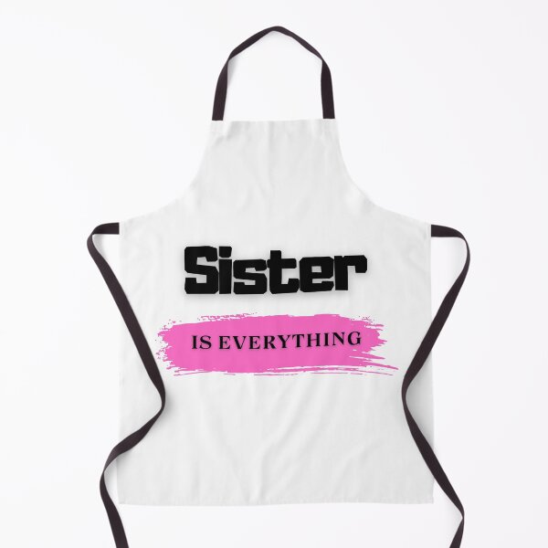 Item preview, Sister is everything designed and sold by MPDesign84.