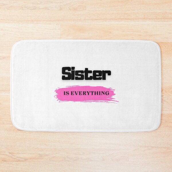 Item preview, Sister is everything designed and sold by MPDesign84.