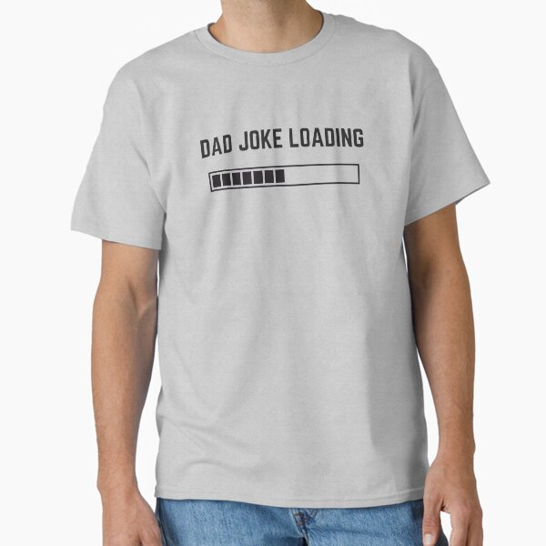 Item preview, Dad Joke Loading designed and sold by DocDesigns.