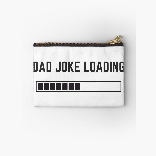 Item preview, Dad Joke Loading designed and sold by DocDesigns.