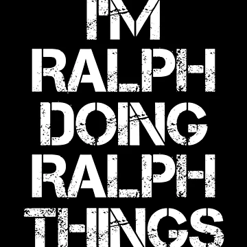 Artwork thumbnail, Ralph Name - Ralph Doing Ralph Things by LindenAverhart3