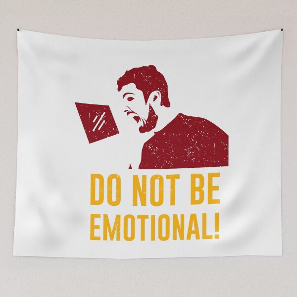 Item preview, Do not be emotional designed and sold by BroZoneHub.