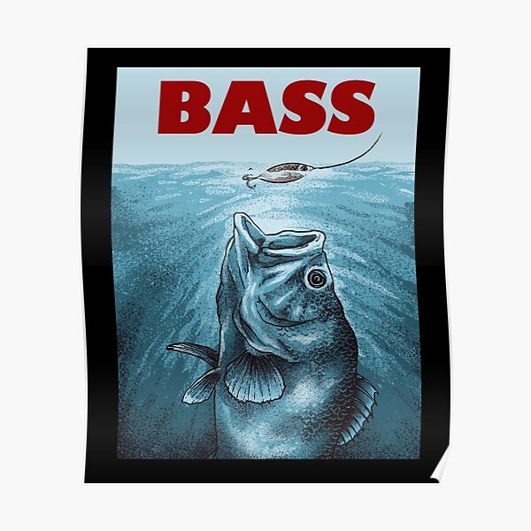 Funny Bass Fishing T Shirt | Largemouth Bass Fishing Tee Shirt Gifts Poster