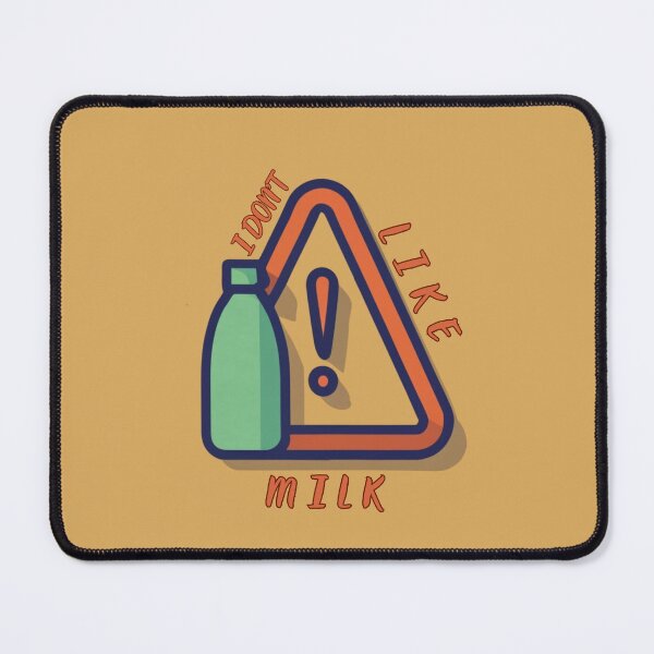 Item preview, I don't like milk designed and sold by ChromaticBlend.