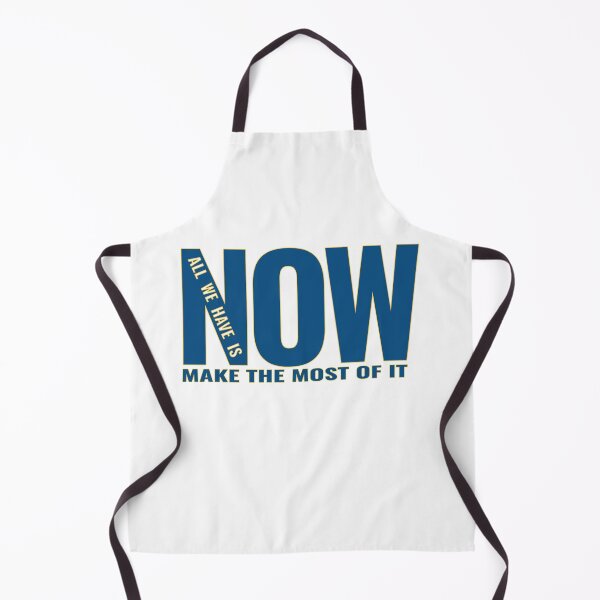 Item preview, All We Have Is Now - Make the most of it - Positive Motivation designed and sold by Harlake.