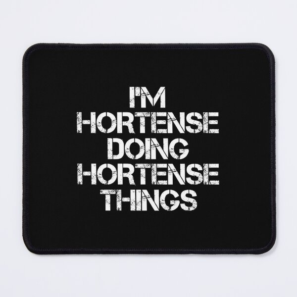 Item preview, Hortense Name - Hortense Doing Hortense Things designed and sold by LindenAverhart3.