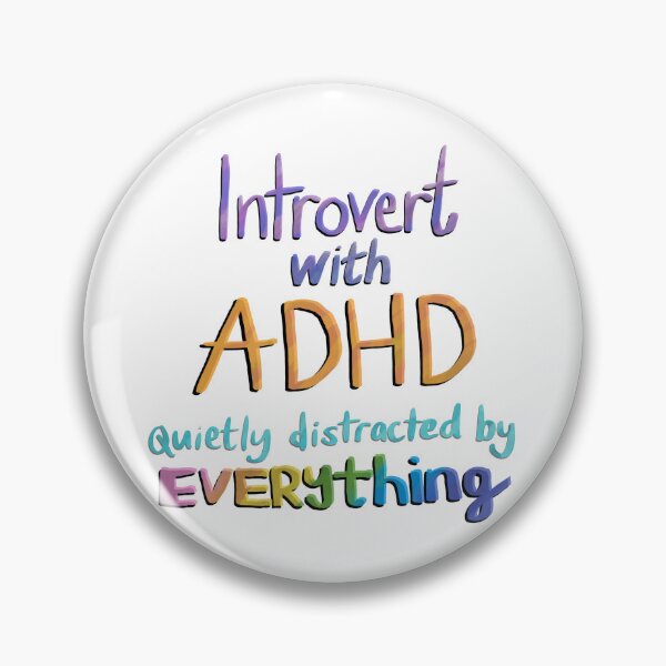 Item preview, Introvert with ADHD designed and sold by JillPillDesign.