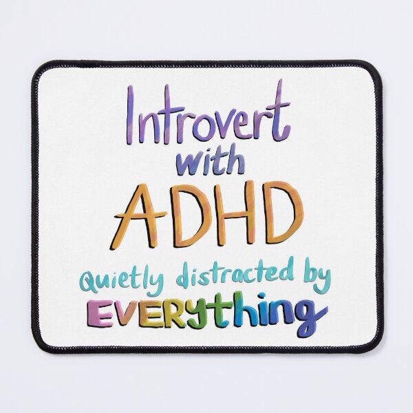 Item preview, Introvert with ADHD designed and sold by JillPillDesign.