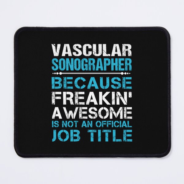 Item preview, Vascular Sonographer - Freaking Awesome designed and sold by analisanta.