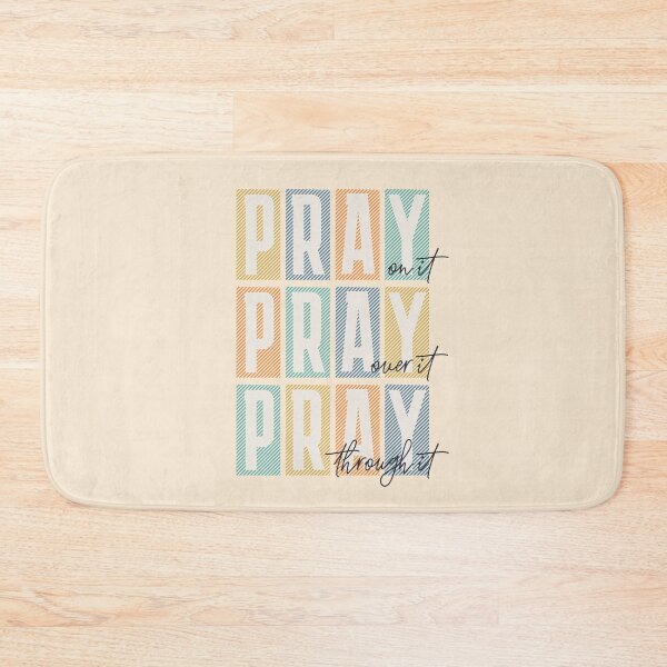 Item preview, Pray on it Pray over itPray through it Trendy Christian  designed and sold by WeBearFruit.