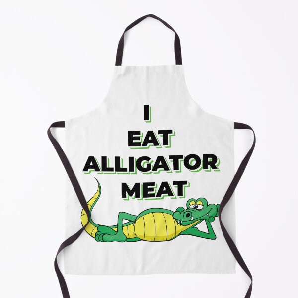Item preview, I EAT ALLIGATOR MEAT designed and sold by BenO63.