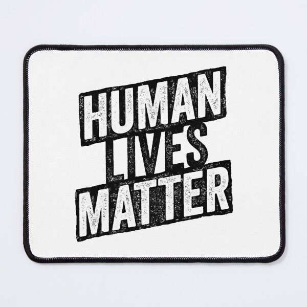 Item preview, Human Lives Matter designed and sold by colatudo.