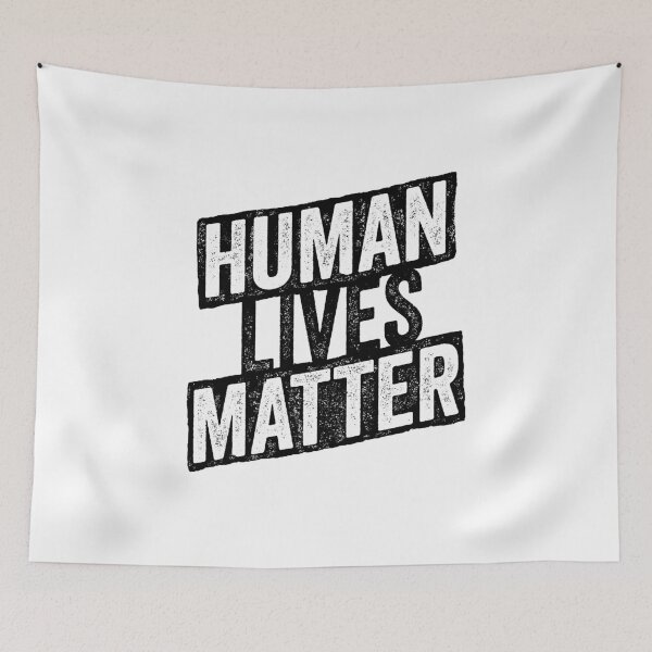 Item preview, Human Lives Matter designed and sold by colatudo.