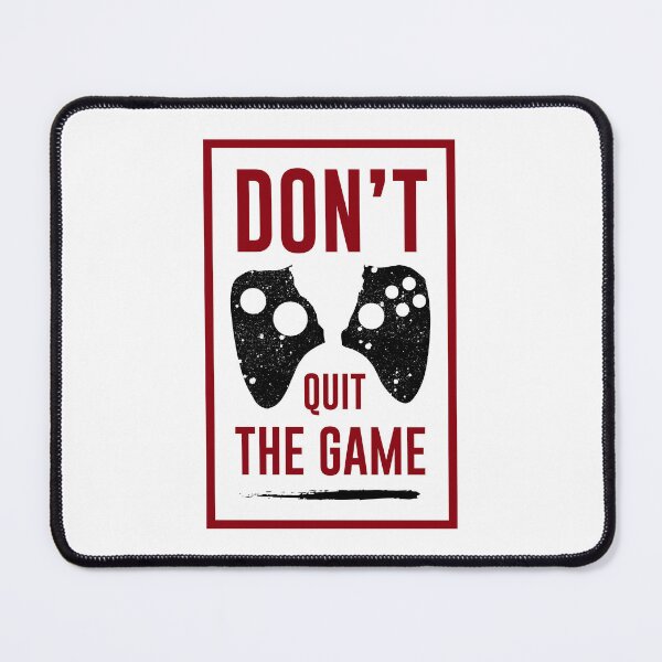Item preview, Do not quit the game designed and sold by BroZoneHub.