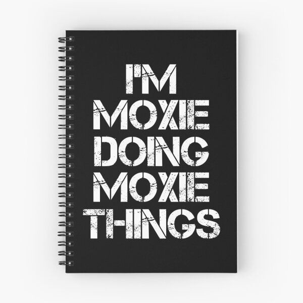 Item preview, Moxie Name - Moxie Doing Moxie Things designed and sold by LindenAverhart3.