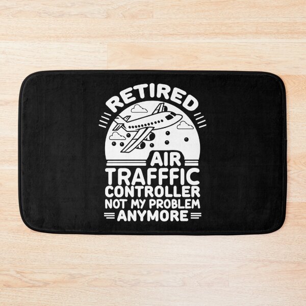 Item preview, Retired Air Traffic Controller Not My Problem Anymore  designed and sold by BorczVisuals.