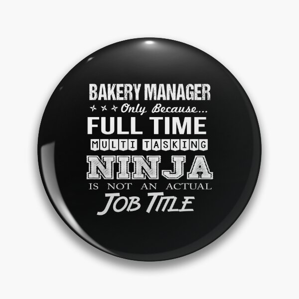 Item preview, Bakery Manager - Multitasking Ninja designed and sold by analisanta.